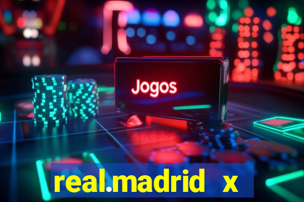 real.madrid x athletic bilbao